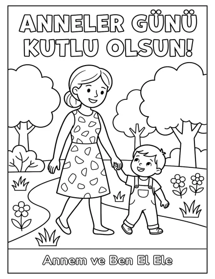 Annem ve Ben: El Ele Yürüyüş